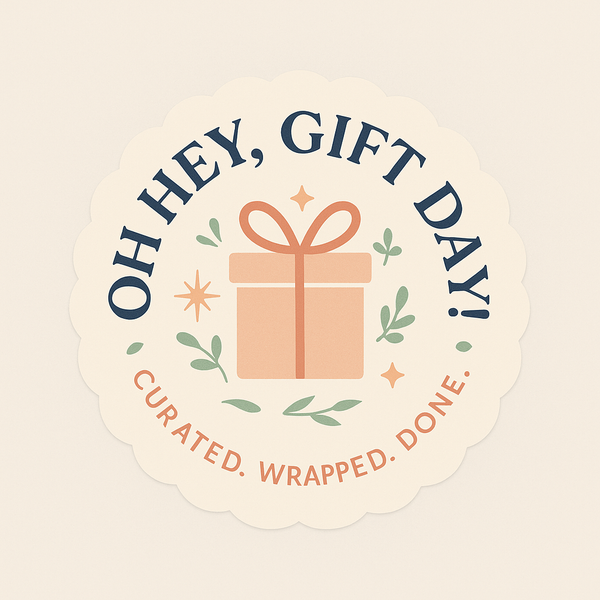 OH HEY, GIFT DAY!