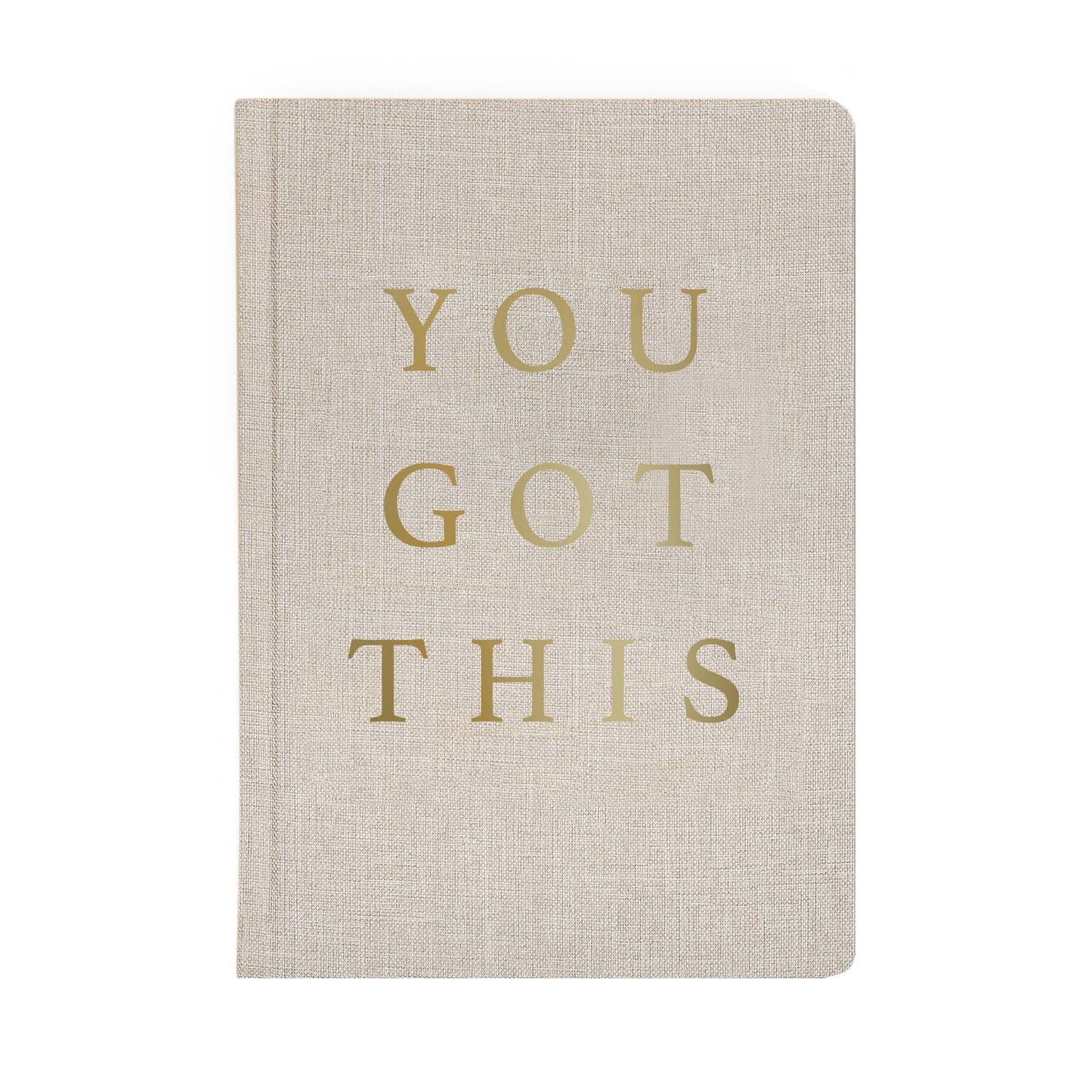 You Got This | Tan and Gold Foil Fabric Journal