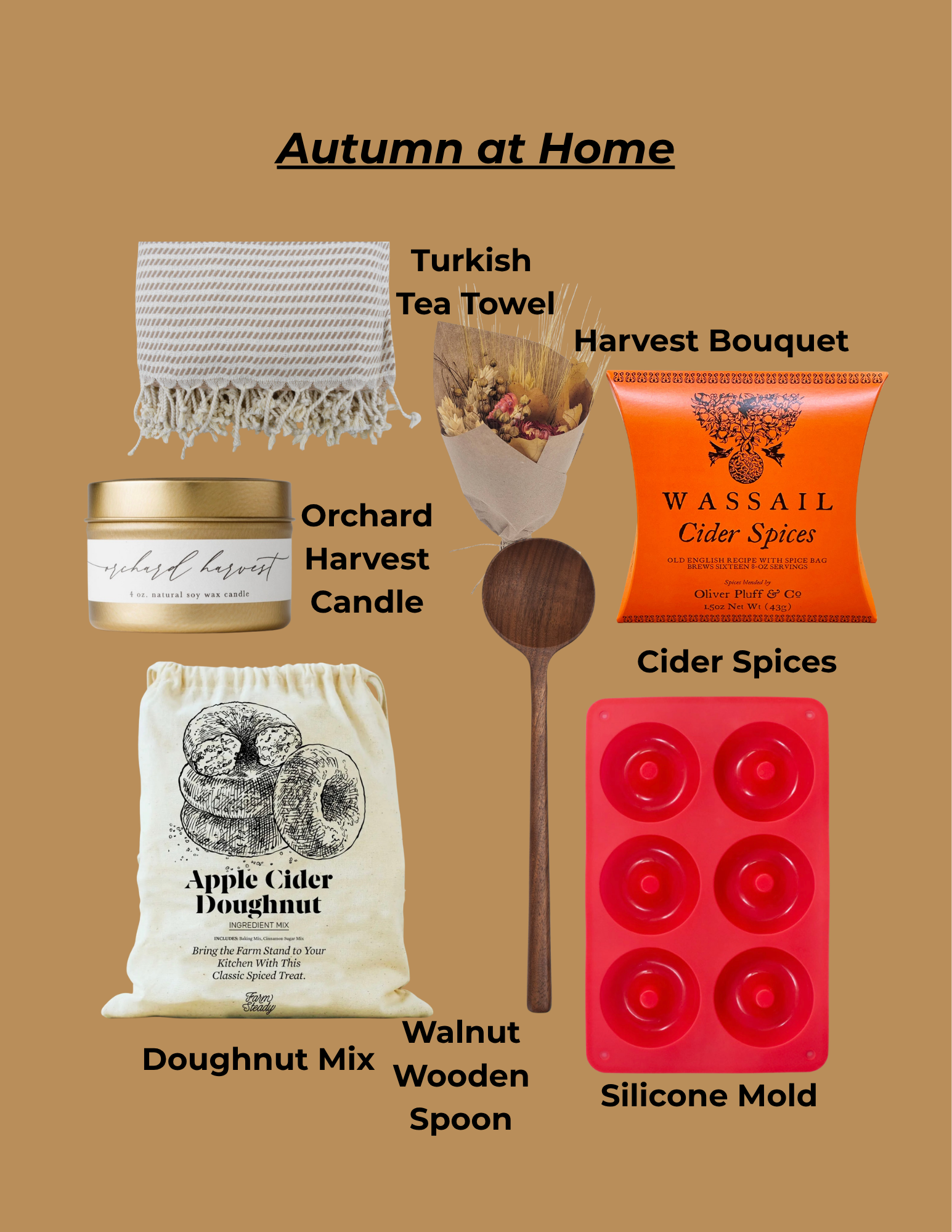 An autumn-themed home gift set collage titled 'Autumn at Home' on a warm tan background, featuring labeled items: a Turkish tea towel, an orchid harvest candle, a harvest bouquet, a bag of Wassail cider spices, an apple cider doughnut mix bag, a walnut wooden spoon, and a red silicone mold.